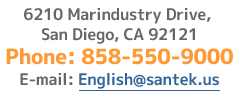 7898 Ostrow Street, Suite F,San Diego, CA 92111 U.S.A. Phone: 858-278-7300 E-mail: English@santek.us